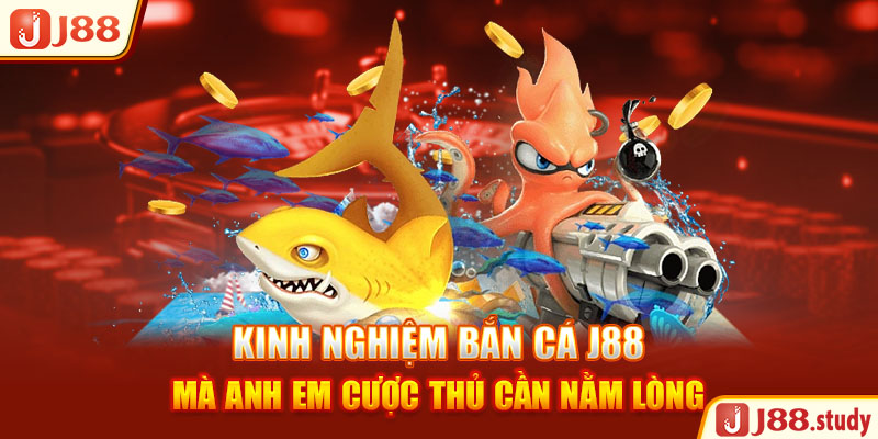 kinh-nghiem-ban-ca-j88-ma-anh-em-cuoc-thu-can-nam-long